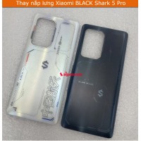 Thay nắp lưng Xiaomi BLACK Shark 5 Pro